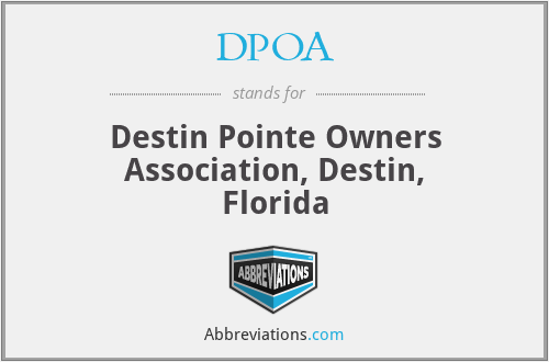 DPOA - Destin Pointe Owners Association, Destin, Florida