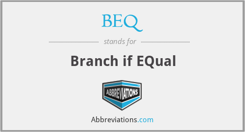 BEQ - Branch if EQual