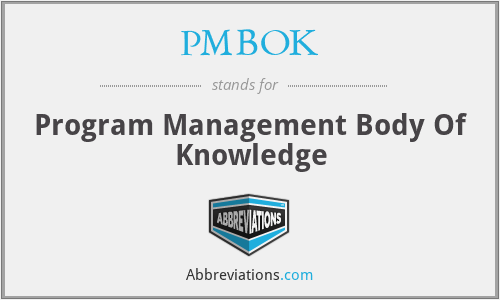 PMBOK - Program Management Body Of Knowledge