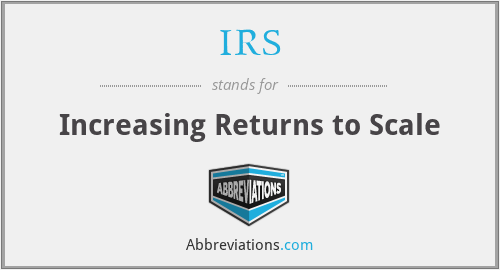 IRS - Increasing Returns to Scale