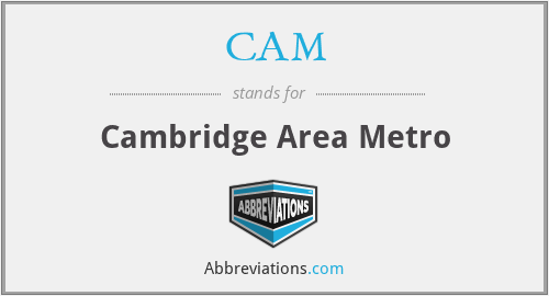 CAM - Cambridge Area Metro