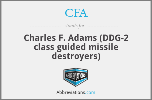 CFA - Charles F. Adams (DDG-2 class guided missile destroyers)