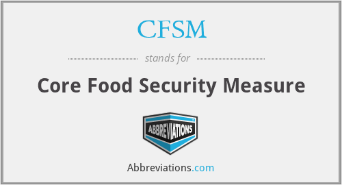 CFSM - Core Food Security Measure