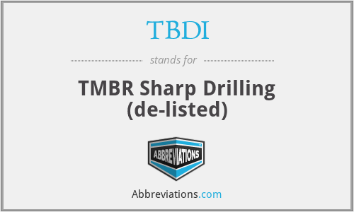 TBDI - TMBR Sharp Drilling (de-listed)