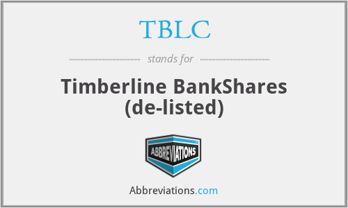 TBLC - Timberline BankShares (de-listed)