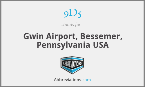 9D5 - Gwin Airport, Bessemer, Pennsylvania USA