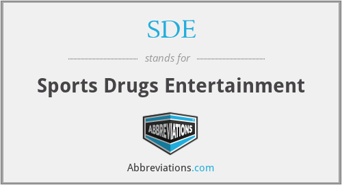SDE - Sports Drugs Entertainment