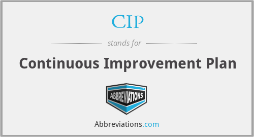 CIP - Continuous Improvement Plan