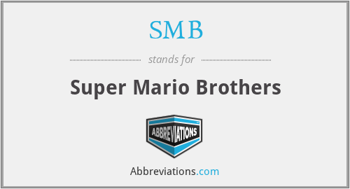 SMB - Super Mario Brothers