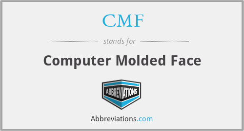 CMF - Computer Molded Face