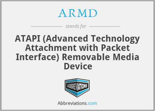 ARMD - ATAPI (Advanced Technology Attachment with Packet Interface) Removable Media Device