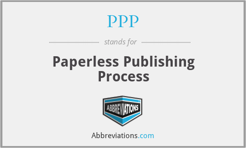 PPP - Paperless Publishing Process