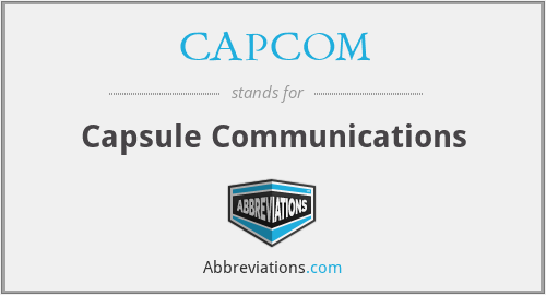 CAPCOM - Capsule Communications
