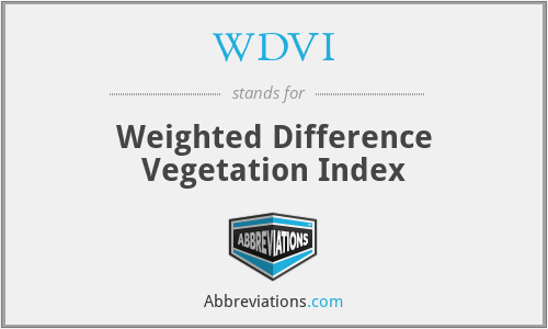 WDVI - Weighted Difference Vegetation Index