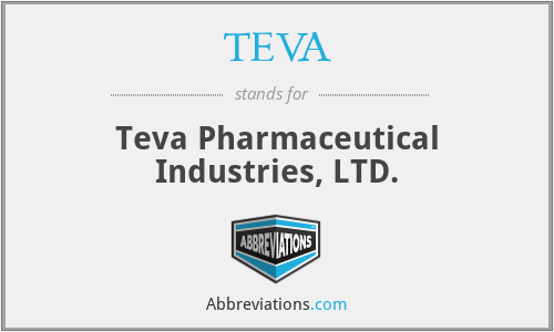 TEVA - Teva Pharmaceutical Industries, LTD.