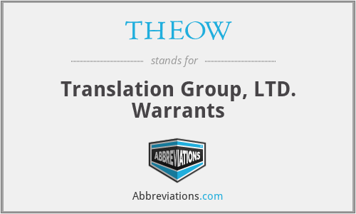 THEOW - Translation Group, LTD. Warrants