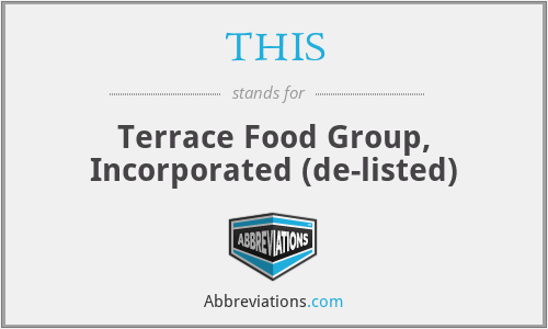THIS - Terrace Food Group, Incorporated (de-listed)