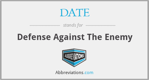 DATE - Defense Against The Enemy