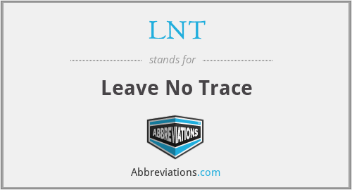 LNT - Leave No Trace