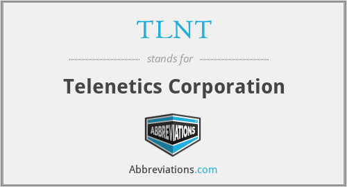 TLNT - Telenetics Corporation