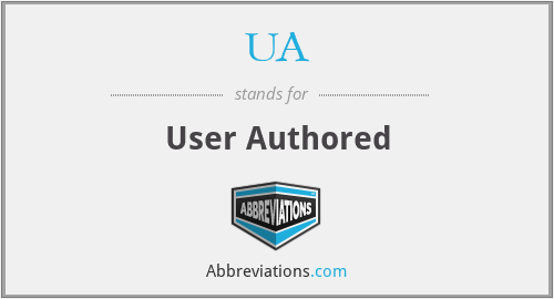 UA - User Authored