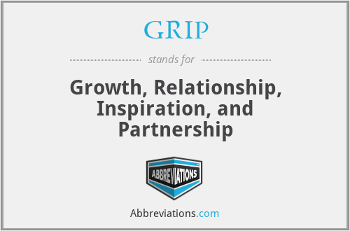 GRIP - Growth, Relationship, Inspiration, and Partnership