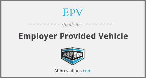 EPV - Employer Provided Vehicle