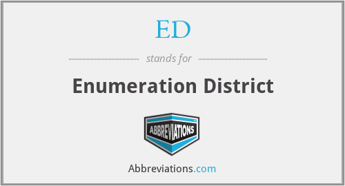 ED - Enumeration District