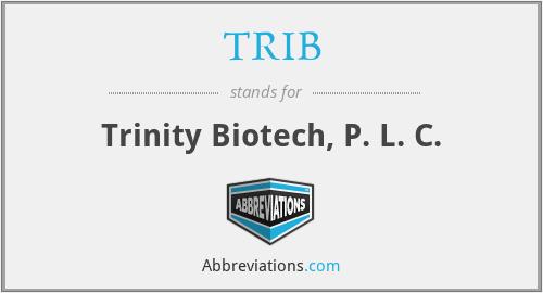 TRIB - Trinity Biotech, P. L. C.