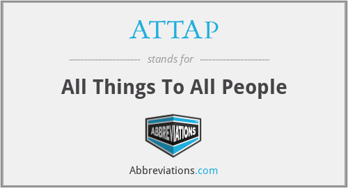ATTAP - All Things To All People