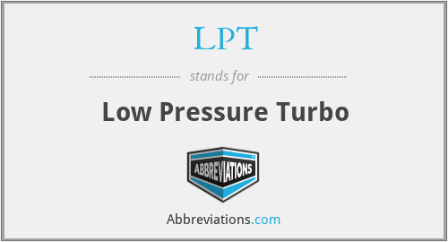 LPT - Low Pressure Turbo