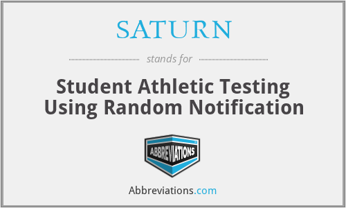 SATURN - Student Athletic Testing Using Random Notification