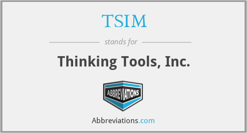 TSIM - Thinking Tools, Inc.