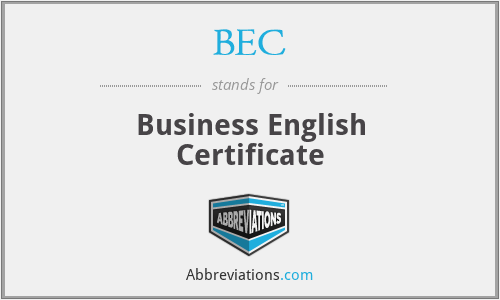 BEC - Business English Certificate