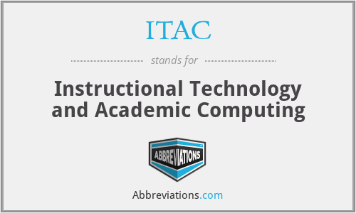 ITAC - Instructional Technology and Academic Computing