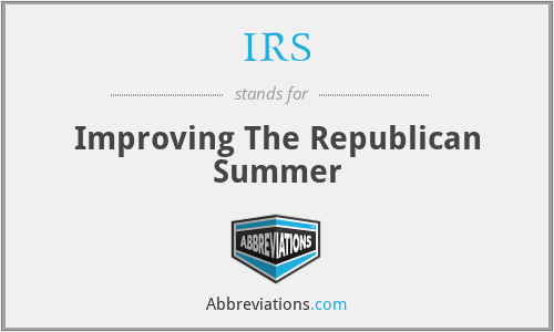 IRS - Improving The Republican Summer
