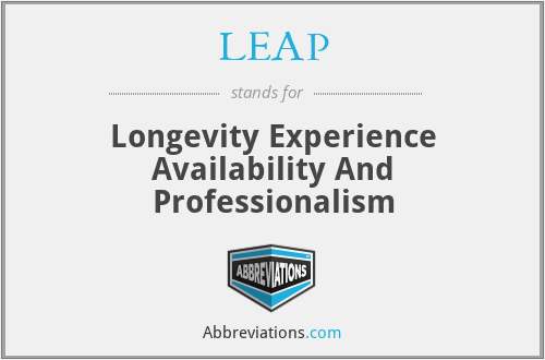 LEAP - Longevity Experience Availability And Professionalism