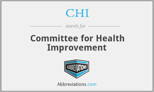 CHI - Committee for Health Improvement