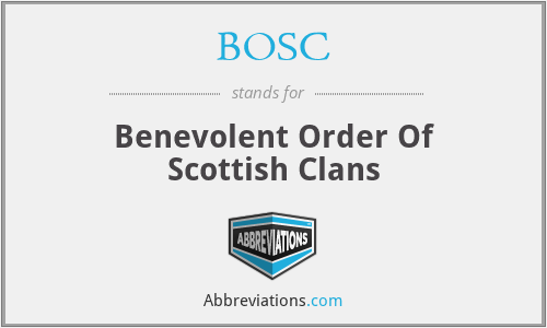 BOSC - Benevolent Order Of Scottish Clans