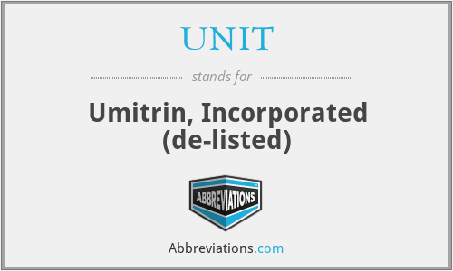 UNIT - Umitrin, Incorporated (de-listed)