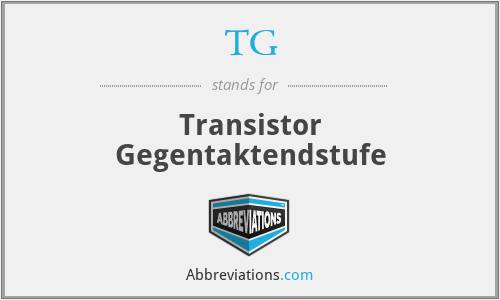 TG - Transistor Gegentaktendstufe