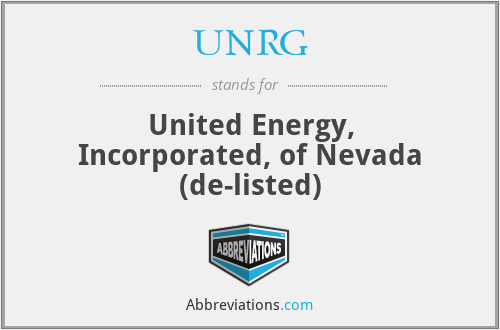 UNRG - United Energy, Incorporated, of Nevada (de-listed)
