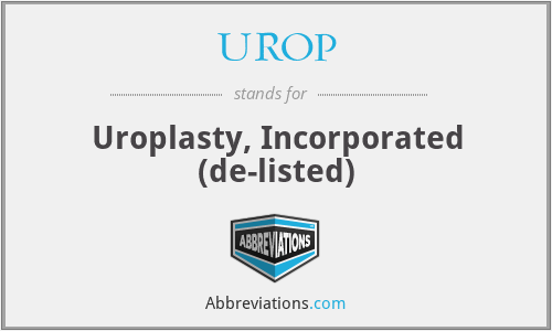UROP - Uroplasty, Incorporated (de-listed)