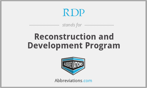 RDP - Reconstruction and Development Program