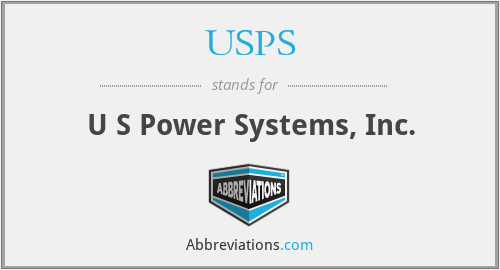 USPS - U S Power Systems, Inc.