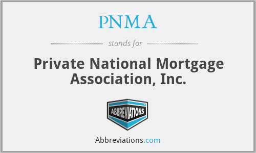 PNMA - Private National Mortgage Association, Inc.
