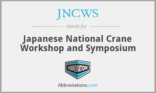 JNCWS - Japanese National Crane Workshop and Symposium