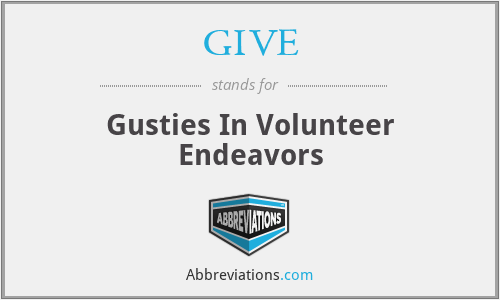 GIVE - Gusties In Volunteer Endeavors
