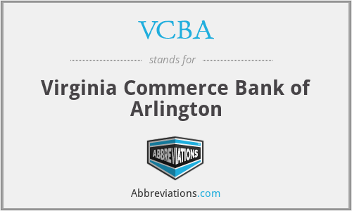 VCBA - Virginia Commerce Bank of Arlington