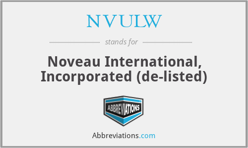 NVULW - Noveau International, Incorporated (de-listed)